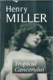 Tropicul Cancerului - Henry Miller
