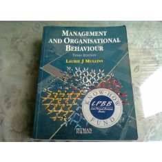 Management and organisational behaviour - Laurie J. Mullins (Management și comportament organizatoric)