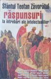RASPUNSURI LA INTREBARI ALE INTELECTUALILOR VOL.1-SFANTUL TEOFAN ZAVORATUL-219436