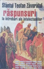 RASPUNSURI LA INTREBARI ALE INTELECTUALILOR VOL.1-SFANTUL TEOFAN ZAVORATUL foto