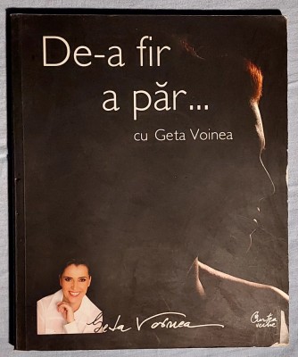 De-a fir a par ... - Geta Voinea foto