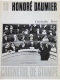 Constantin Suter - Honore Daumier. Cabinetul de stampe, vol. 10 (semnata) (Editia: 1980)