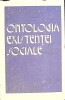 Ontologia Existentei Sociale Vol. 2 - Georg Lukacs, 1986, Editura Politica, Filosofie, Coperta Cartonata