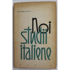 NOI STUDII ITALIENE de ALEXANDRU BALACI , 1960