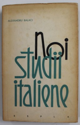 NOI STUDII ITALIENE de ALEXANDRU BALACI , 1960 foto