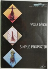 Simple propozitii &amp;ndash; Vasile Dancu foto