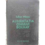 ALIMENTATIA OMULUI BOLNAV (DIETOTERAPIA)-IULIAN MINCU-266171