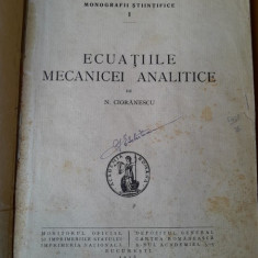 Ecuatiile mecanicei analitice - N. Cioranescu