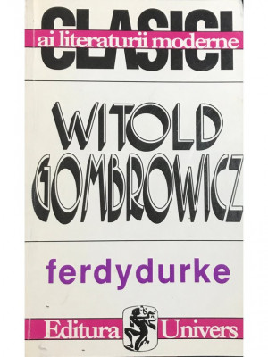 Witold Gombrowicz - Ferdydurke (editia 1996) foto