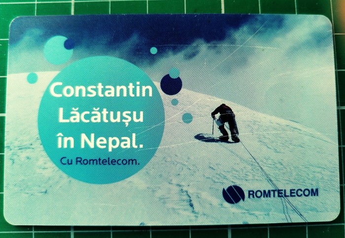 Cartela telefonica Romtelecom 10 lei Sprijină valorile rom&acirc;nești Constantin Lăcătușu Himalaya Nepal 100.000 unitați L6JEWS exp. 01.10.2009 Peak Europa
