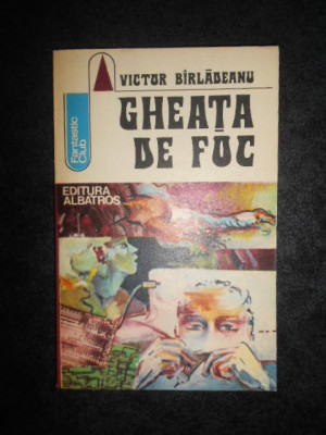 VICTOR BARLADEANU - GHEATA DE FOC foto