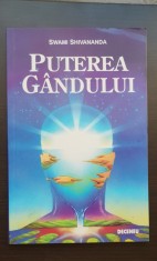 Puterea g&amp;acirc;ndului - Swami Shivananda foto