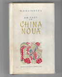 George Calinescu &ndash; Am fost in China Noua, editie princeps, E.S.L.A., 1955