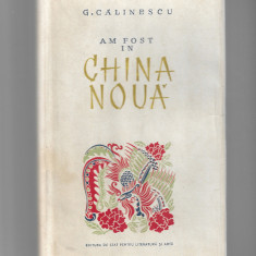 George Calinescu – Am fost in China Noua, editie princeps, E.S.L.A., 1955