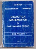 didactica matematicii in invatamantul primar ghid practic neacsu galateanu predoi