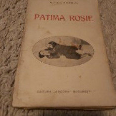 Patima rosie " comedie tragica in 3 acte "