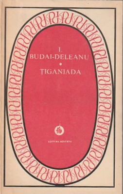 I. BUDAI-DELEANU - TIGANIADA foto