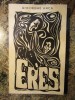 Gheorghe Anca - Eres (editia I, 1970) AUTOGRAF, Roman Eminescu, Beletristica
