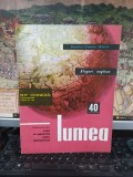 Lumea, revistă, săptăm&acirc;nal de politică externă, 1 octombrie 1964, nr. 40, reclame la filmul rom&acirc;nesc Străinul și la Electronica București, 206