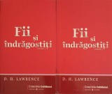 Fii si Indragostiti Vol. 1-2 - David H. Lawrence, Editura Univers, Colectiile Cotidianul, Romana, Paperback
