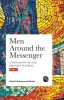 Men around the Messenger - Part I