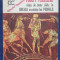 Viata de toate zilele in Grecia secolului lui Pericle, Robert Flaceliere, 1976