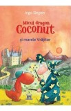 Micul dragon Coconut si marele Vrajitor - Ingo Siegner