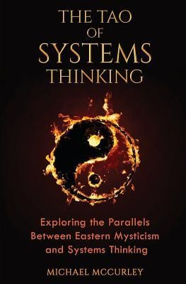 The Tao of Systems Thinking: Exploring the Parallels Between Eastern Mysticism and Systems Thinking foto