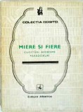 Miere si fiere. Cugetari, aforisme, paradoxuri