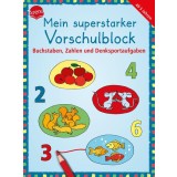 Mein superstarker Vorschulblock. Buchstaben, Zahlen und Denksportaufgaben