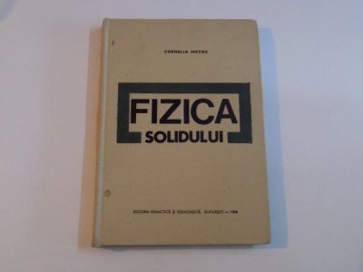 FIZICA SOLIDULUI de CORNELIA MOTOC 1968 foto