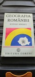 Cumpara ieftin GEOGRAFIA ROMANIEI OCTAVIAN MANDRUT EDITURA CORESI