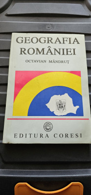 GEOGRAFIA ROMANIEI OCTAVIAN MANDRUT EDITURA CORESI foto