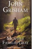 Muntele familiei Gray - John Grisham