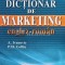 Dictionar de marketing englez-roman - 2006 - A. Ivanovic (C205)