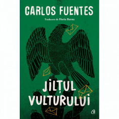 Jiltul vulturului. Ed a II a, Carlos Fuentes