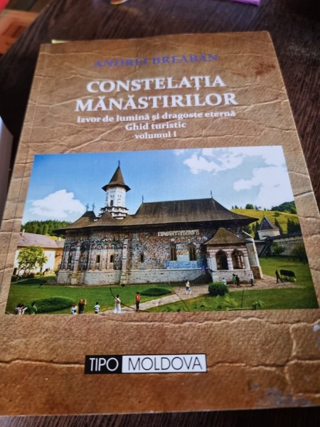 Andrei Breaban - Constelatia Manastirilor Vol. I