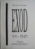 Exod 1:1-15:21 - Judecata Zeilor Egiptului, Beniamin Faragau - Carte Crestinism