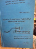 Calculul si Constructia masinilor si instalatiilor zootehnice. Instalatii de transport continuu folosite in fermele zootehnice. Partea I - Ioan Chelem