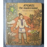 Andrei The Mastermind: Byelorussian Folk Tales (il: N. Poplavskaya)