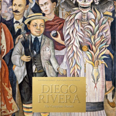 Diego Rivera: The Complete Murals | Luis-Martin Lozano, Juan Rafael Coronel Rivera