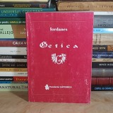 IORDANES - DE ORIGINE ACTIBUSQUE GETARUM / DESPRE ORIGINEA SI FAPTELE GETILOR , EDITIE BILINGVA , 2001 *