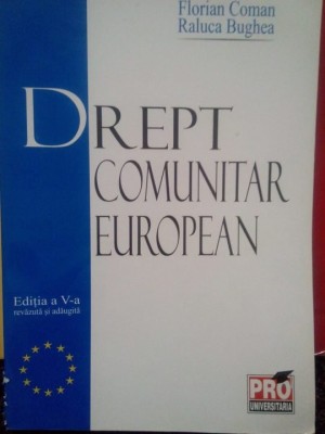 Florian Coman - Drept comunitar european (Editia: 2006) foto