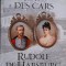 Rudolf de Habsburg si secretele de la Mayerling &ndash; Jean des Cars