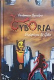 Cyboria. Desteptarea lui Galen - Pierdomenico Baccalario, Editura Litera, 2010, Carte Copii, Povesti, Hardcover