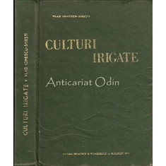 Culturi Irigate - Vlad Ionescu-Sisesti