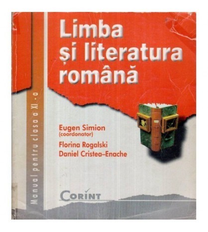 Eugen Simion, Florina Rogalski, Daniel Cristea - Enache - Limba si