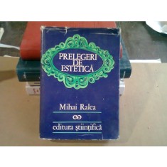 PRELEGERI DE ESTETICA - MIHAI RALEA