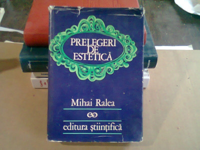 PRELEGERI DE ESTETICA - MIHAI RALEA foto