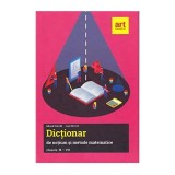 Dictionar De Notiuni Si Metode Matematice. Clasele 3-8